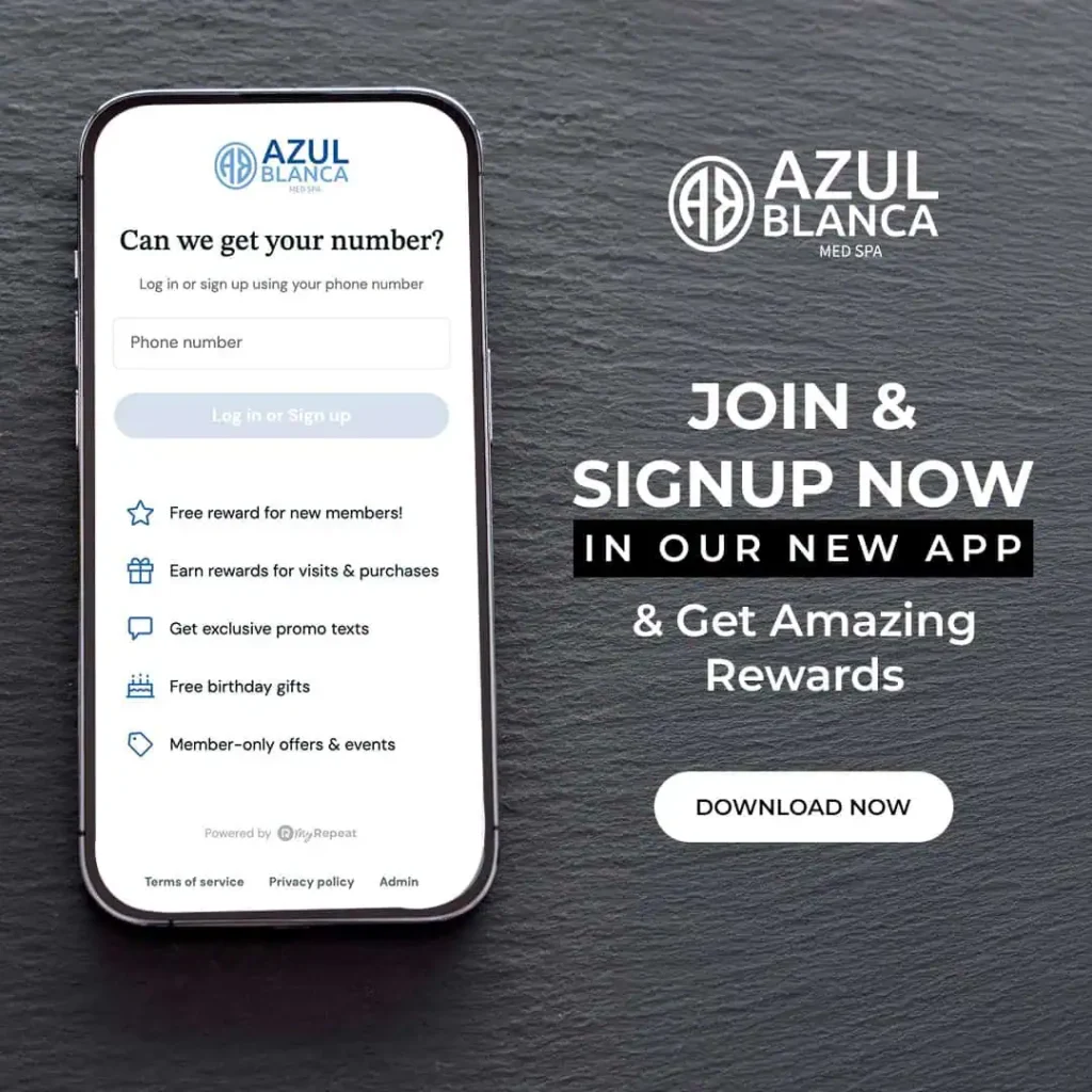 Join & Signup in Our New App & Get Rewards | Azul Blanca Med Spa in State College, PA
