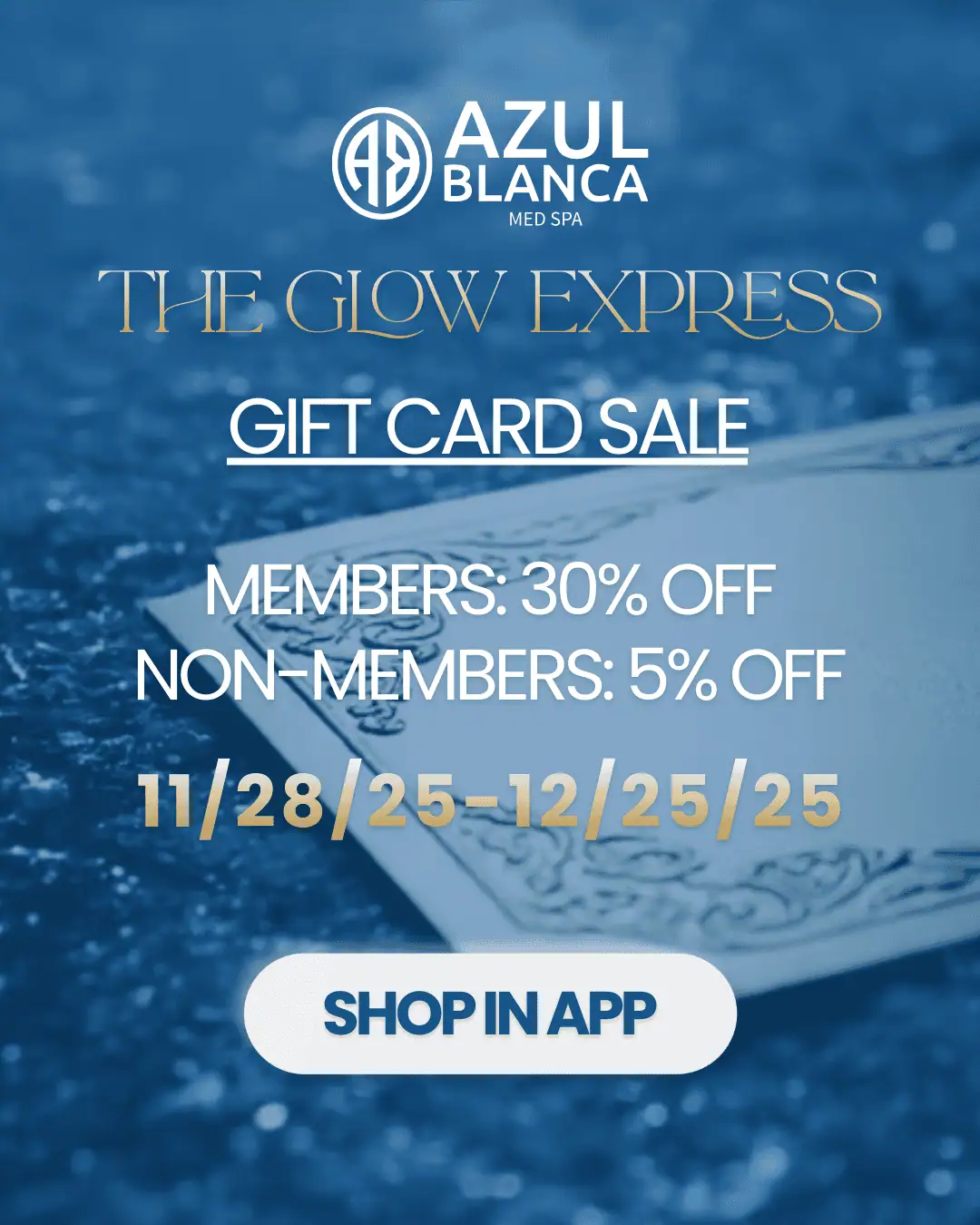 The Glow Express Gift Card Sale | Azul Blanca Medspa in State College, PA